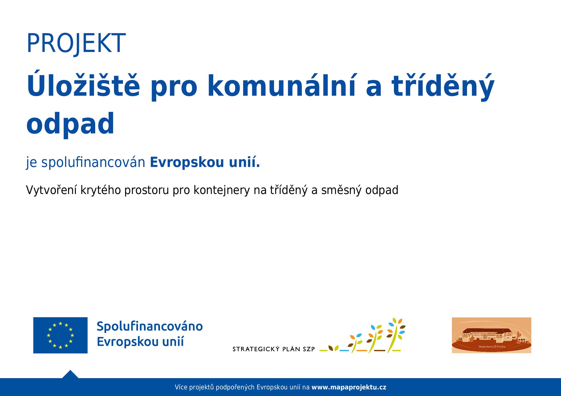 Úložiště pro komunální a tříděný odpad